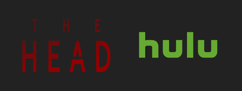 THE HEAD（ザ・ヘッド）がHulu（フールー）で観れる